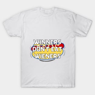 DON'T EAT WIENERS, 4th of July T-Shirt